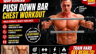 💪 **GoFitness Push Down Bar Chest Workout** 💪Level up your upper-body training with the work out 