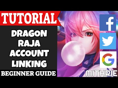 Dragon Raja Account Linking Tutorial Guide (Beginner)