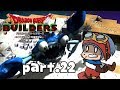 #22【ドラゴンクエストビルダーズ】三賢者を迎えに②【初見実況】