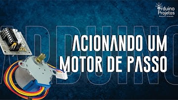 Curso de Arduino completo - ACIONANDO UM MOTOR DE PASSO ARDUINO(vídeo 18)