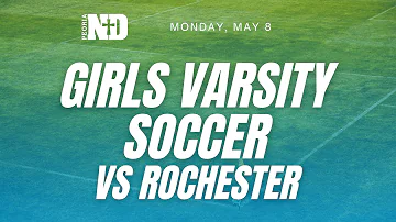 PND Girls Varsity Soccer vs Rochester