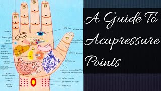 Important Acupressur Points | A Complete Guide To Acupressure Points | Acupressure Points Chart