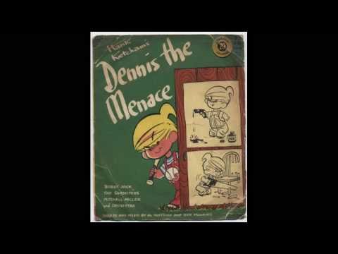 Bobby Nick & The Sandpipers - Dennis the Menace (G...