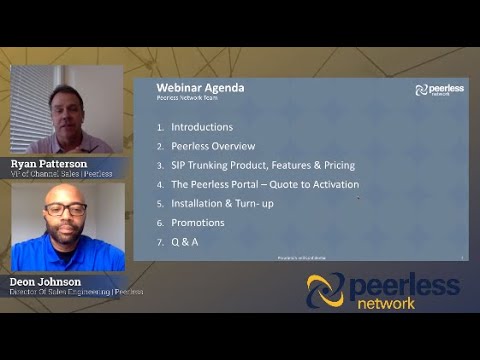 Peerless Network - Live Demo and Webinar: “SIP Trunking Made Easy - Peerless Portal”