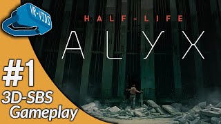 Half-Life Alyx Ch 1 - 3D Side by Side SBS VR Walkthrough Gameplay Video | Google Cardboard screenshot 2