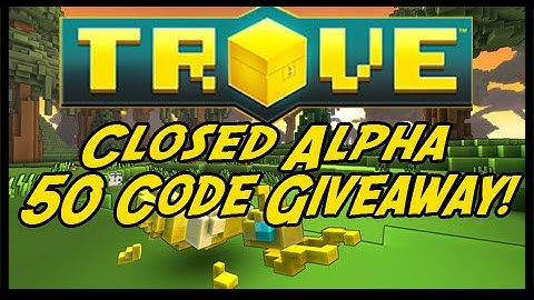 Trove: Closed Alpha - 50 Alpha Code