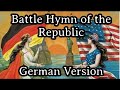 Karl Sternau - The Battle Hymn of the Republic [German-American Version]