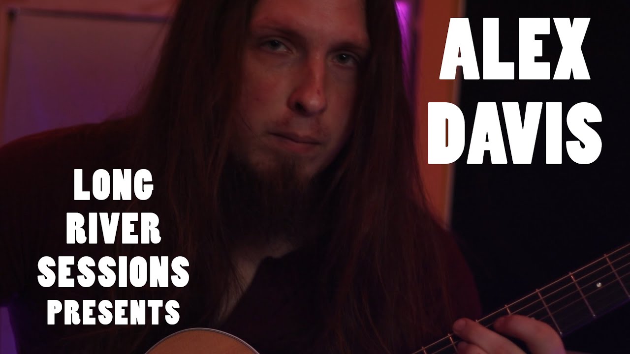 Alex Davis Live On Long River Sessions - YouTube