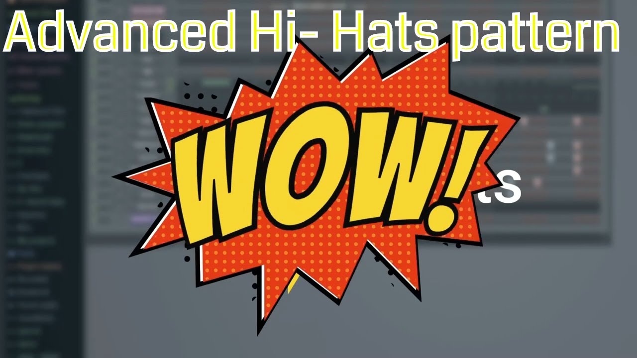Advanced Hi- Hats pattern in FL Studio ? 🤔🤔🤔 | Woh kya hota hai ???