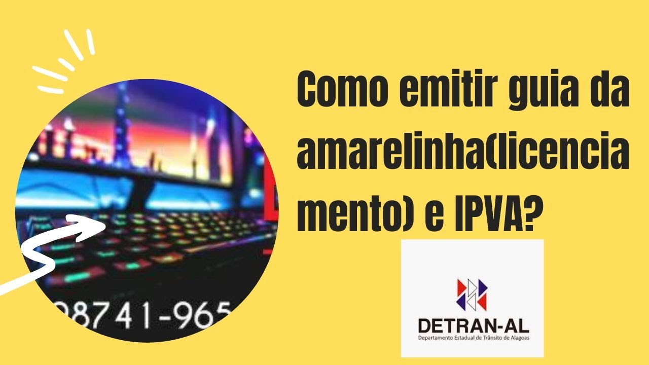 Como emitir guia da Amarelinha (licenciamento) e IPVA ? - YouTube