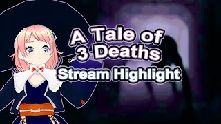 A Tale of 3 Deaths...💀 | Stream Highlight | Amnesia: The Bunker