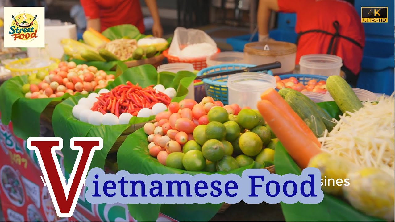 Vietnamese Food | Taste of Vietnam | Visit Vietnam