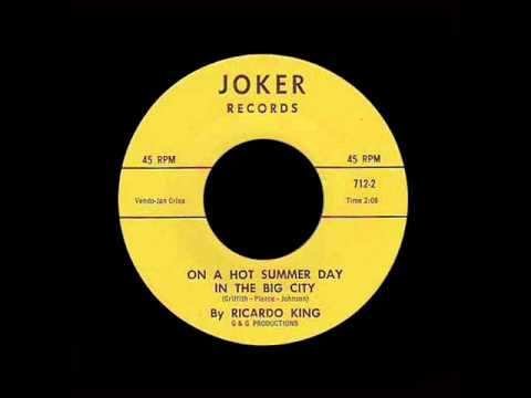 Ricardo King - On A Hot Summer Day In The Big City