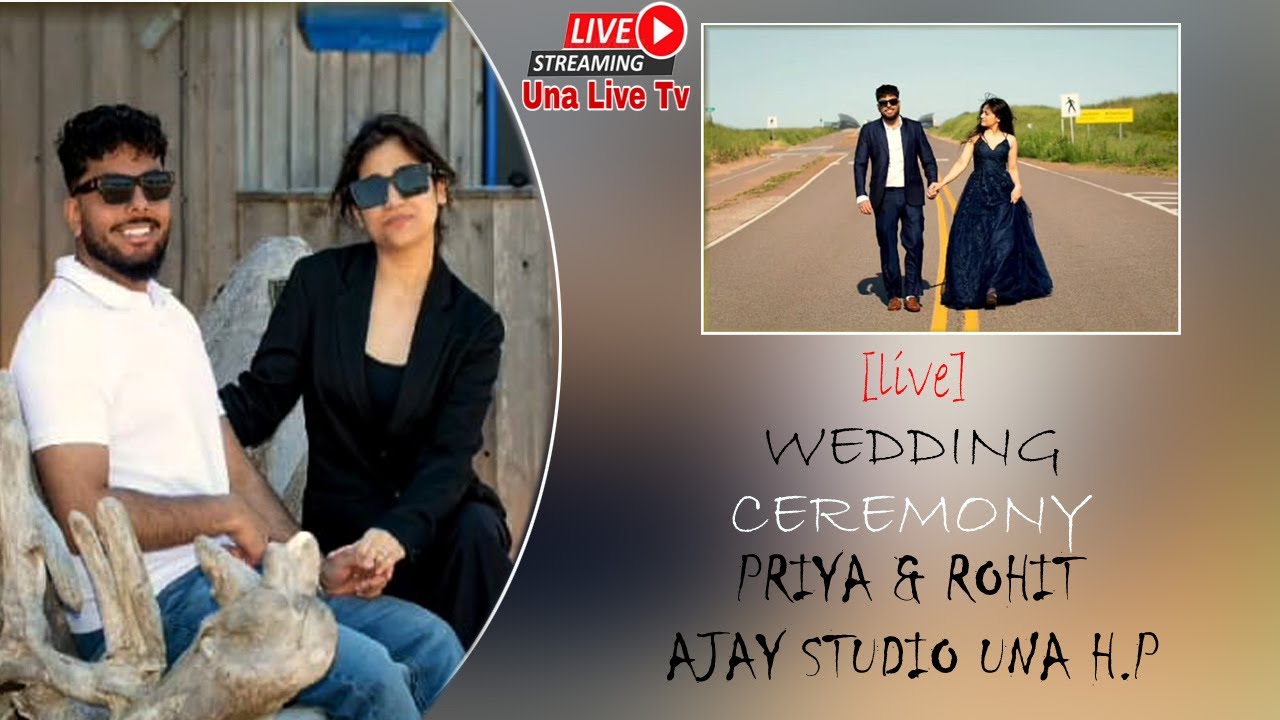 🔴[LIVE] WEDDING CEREMONY PRIYA & ROHIT AJAY STUDIO UNA M .94181 14547 ...