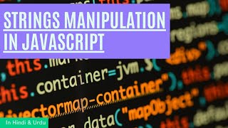 JS Class 06 | Strings Manipulation | Hindi/Urdu