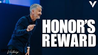 HONOR'S REWARD | JOHN BEVERE | PT. 2