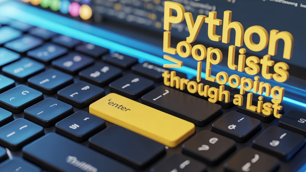 Python - Loop Lists | Looping Through a List | Part 29 - YouTube