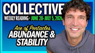 Weekly Collective Reading • June 28 - July 5, 2026 • Create Abundance & Stability!