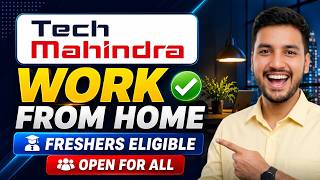 Tech Mahindra Work From Home Job 2026 🔥 12th Pass Freshers Apply Now | Work From Home Jobs 2026