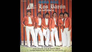 Los Barón De Apodaca - La Más Bonita Del Salón (1987)