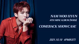 Nam Woo Hyun 4Th Mini Album [With] Comeback Media Showcase