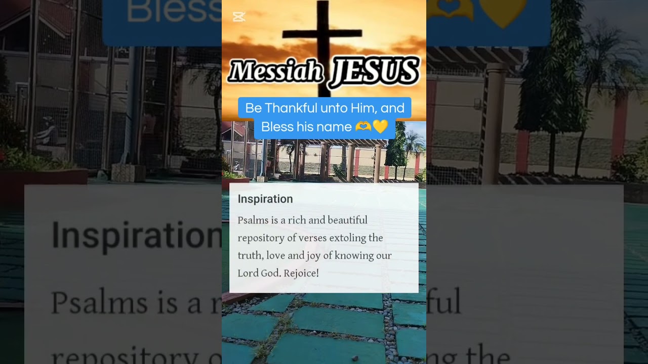 Be Thankful unto Him, and Bless his name 🫶💛 