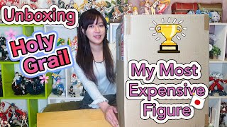 Unboxing my most expensive Holy Grail Figure