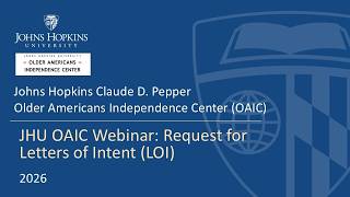Webinar Recording JHU OAIC Letters of Intent for Research Education and Pilot Awards
