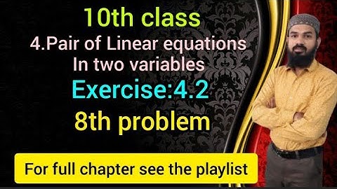 4.Pair of Linear equations in two variables Ex:4.2(8th problem )SSC,CBSE Telangana 10th class