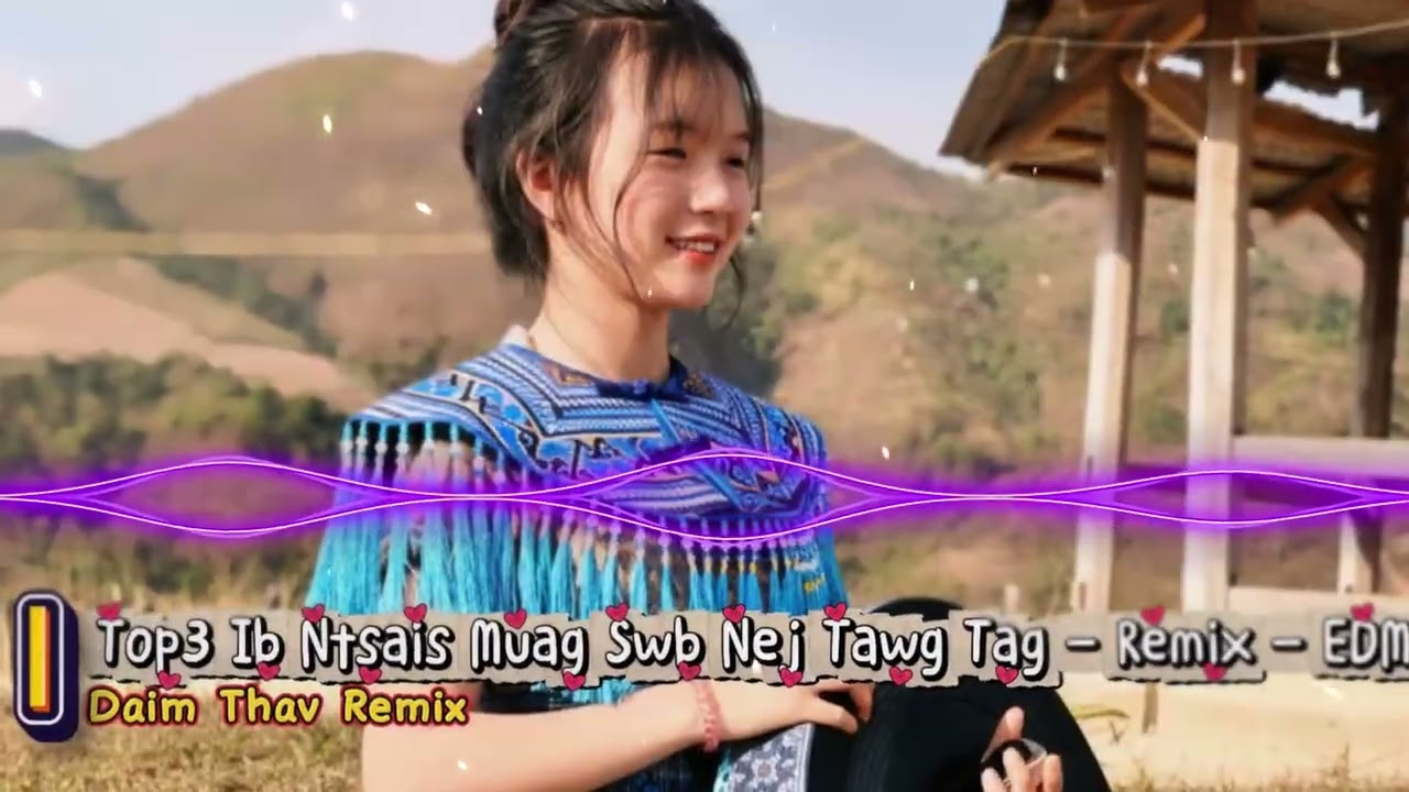 Top3 Nkauj Hmoob Remix EDM tshiab 2026.Suab bass loj, suab nrov, Ib Ntsais Muag Swb Nej Tawg Tag
