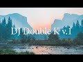 DJ Double K V 1 DJ Double K V 1