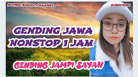 GENDING JAWA KLASIK NONSTOP 1JAM-GENDING JAWA KAGEM JAMPI SAYAH,MIDANGETAKEN SINAMBI LEYEH LEYEH