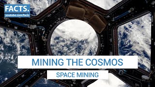 Mining the Cosmos: Space Mining