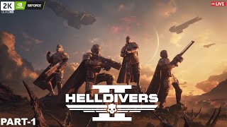 HELLDIVERS 2  LIVE 🔴 Gameplay PART - 1