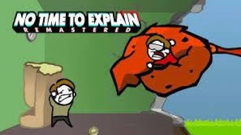 A Giant Crab? | No Time To Explain Remastered Part 1
