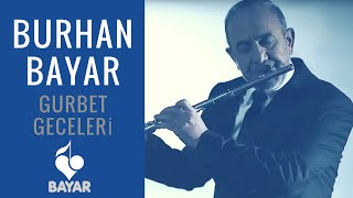 Burhan Bayar - Gurbet Geceleri - Enstrümantal