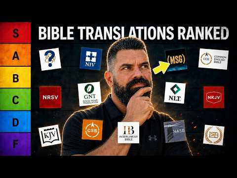 I Explain and Rank Every Major Bible Translation (The List May Surprise You)