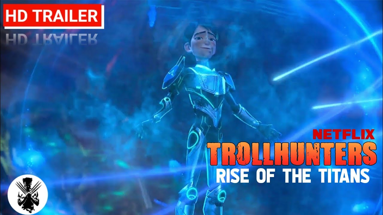 Trollhunters: Rise of the Titans | Teaser Trailer | 2021 | A Netflix Animated Action Series