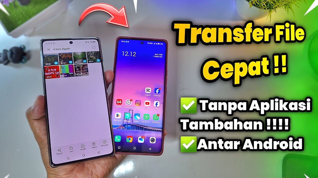 Cara Transfer File Cepat Antar HP Android Tanpa Menggunakan Aplikasi Tambahan