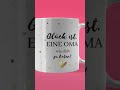 Geschenkideen| Glück ist eine Oma wie dich zu haben #shorts #omi #kaffeeliebe #tealovers #geschenke