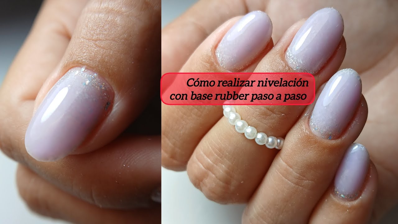 Aplicación de base rubber sobre uñas naturales paso a paso . # ...