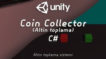 UNITY 3D  - DERS - ALTIN TOPLAMA NASIL YAPILIR ?