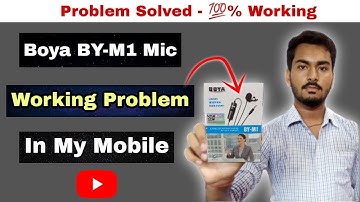 Boya BY-M1 Mic Not Working In Android Smartphone 2020 - Problem Solved | Boya Mic Not  Supported