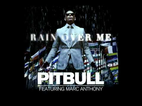 Pitbull - Rain Over Me Ft. Marc Anthony Full Lyrics Video