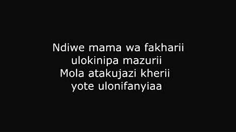 Mtukufu wangu mama - ibrahim khaan, lyrics by prin...