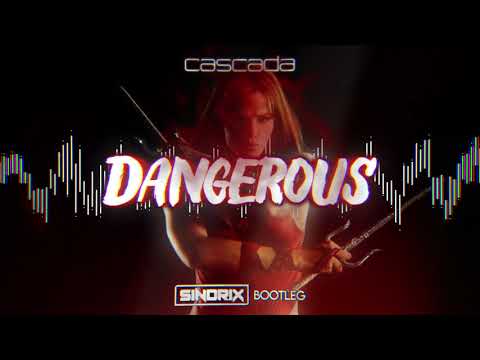Cascada - Dangerous