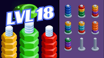 🏅 NUTS SORT MASTER 🤪 Level 18 🧩 Gameplay Walkthrough - REMASTERED