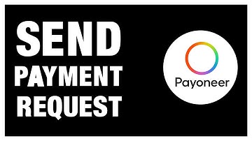 How To Send Payment Request On Payoneer (Step-by-Step 2025 Guide)