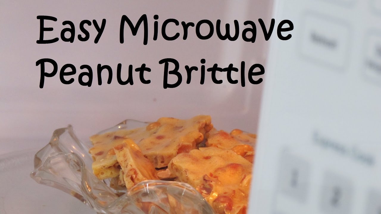 The EASIEST and YUMMIEST Microwave PEANUT BRITTLE YouTube