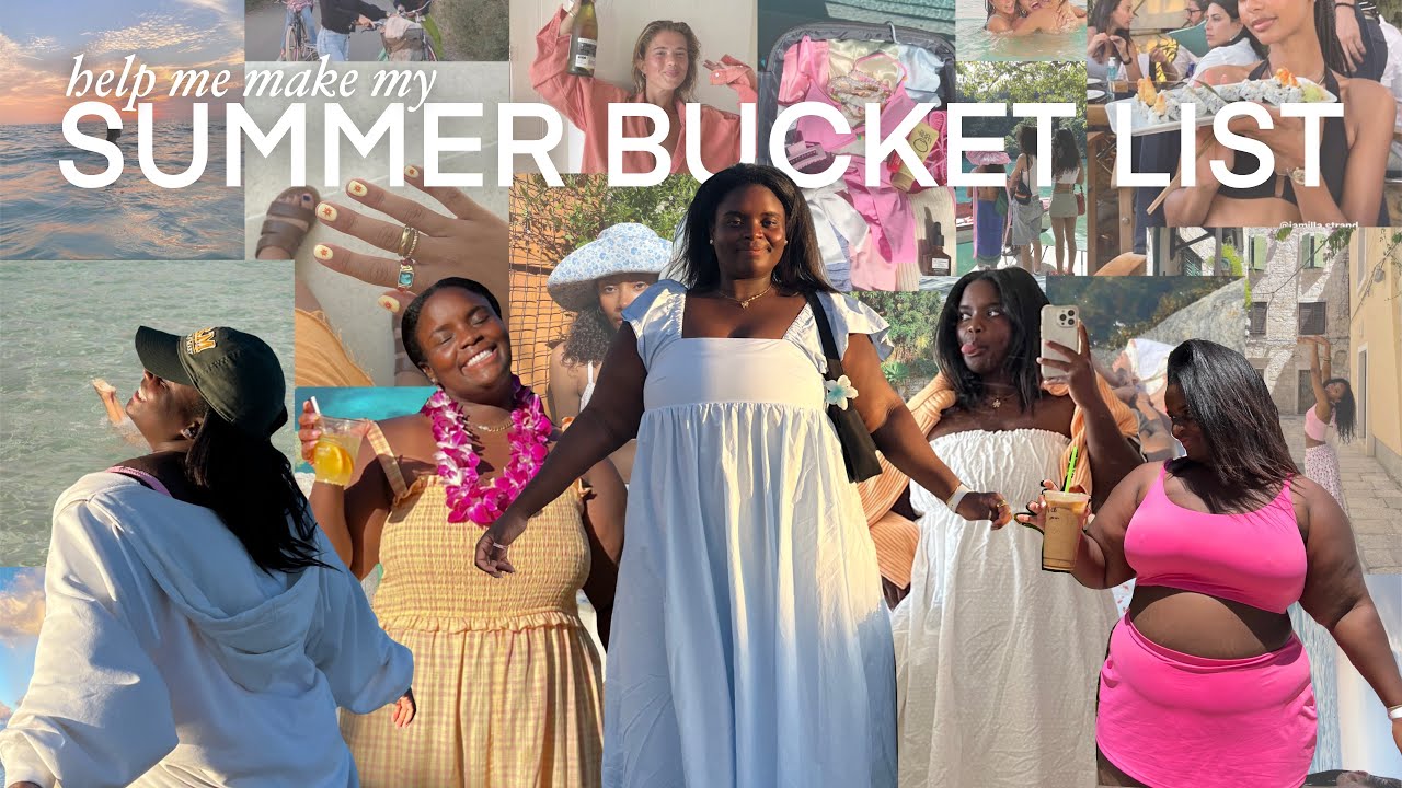 MY SUMMER 2022 BUCKET LIST